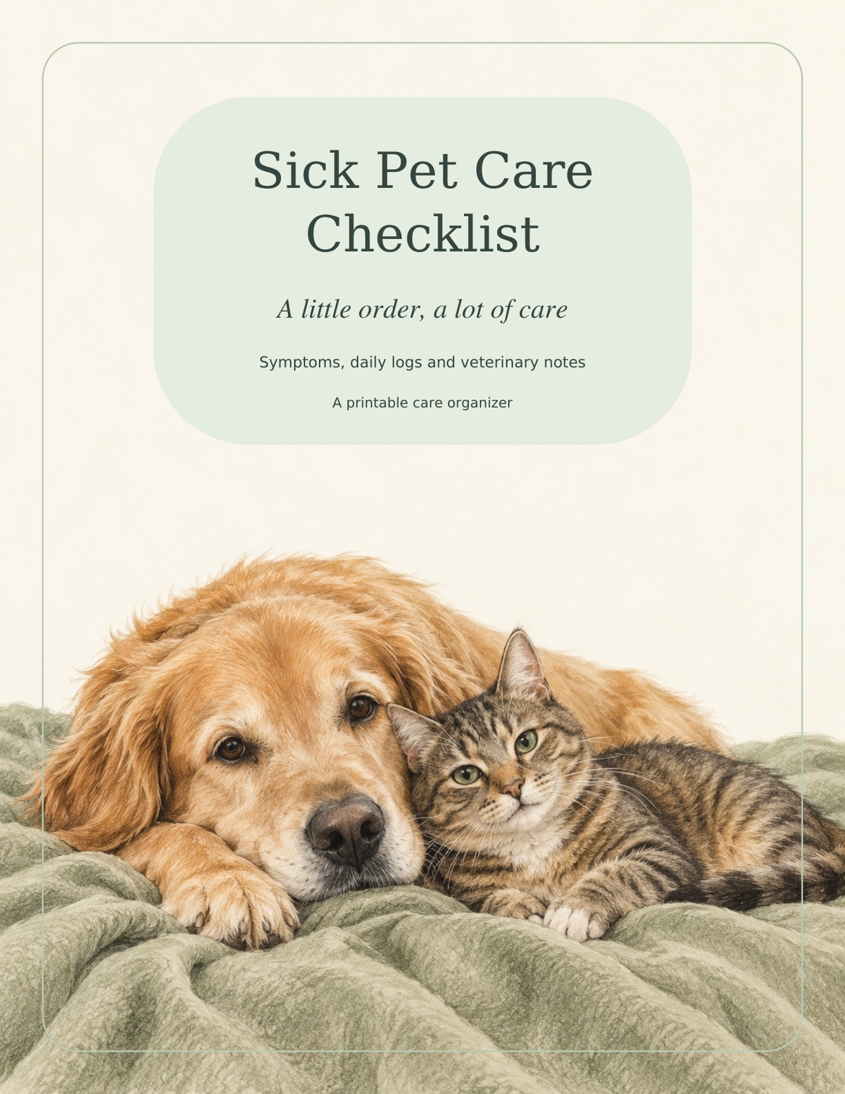 Sick Pet Care Checklist cover with a dog and cat resting on a sage blanket